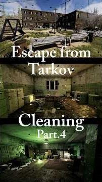 【掃除】Escape from Tarkov 戦闘後の寮を掃除#4 | Cleaning the Dorms in Tarkov