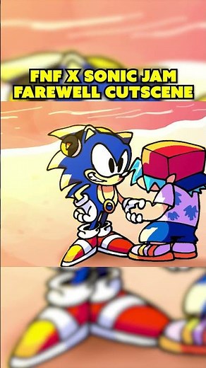 FNF x Sonic Jam Farewell Cutscene 😭 [FNF]