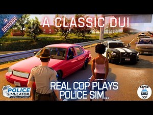 REAL COP PLAYS POLICE SIMULATOR - Police Simulator: Patrol Officers - Highway Expansion - Episode 4
