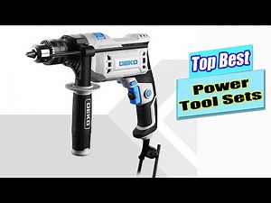 Top The Best Power Tool Sets Reviews 2026