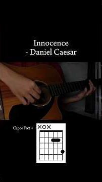 Innocence - Daniel Caesar // Guitar Chords