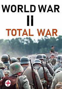 World War II: Total War - streaming online