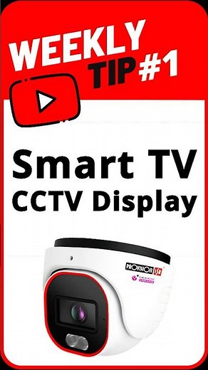 Pro Tip: Smart TV CCTV Display