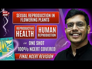 Reproduction In One Shot | Final NCERT Revision | NEET 2025 Biology | Class 12 Biology
