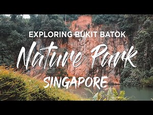 Exploring Bukit Batok Nature Park - #Singapore
