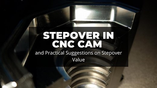 What is Stepover in CNC - Stepover Percentage Meaning - CNCSourced