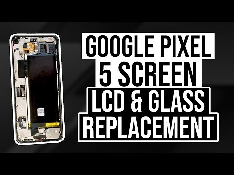 Google Pixel 5 screen / LCD & Glass replacement DETAILED
