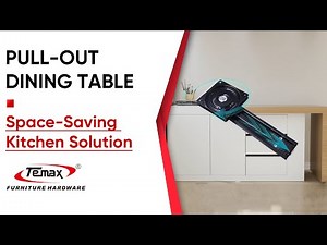 Pull-Out Dining Table | Space-Saving Kitchen Solution | TEMAX Furniture Hardware