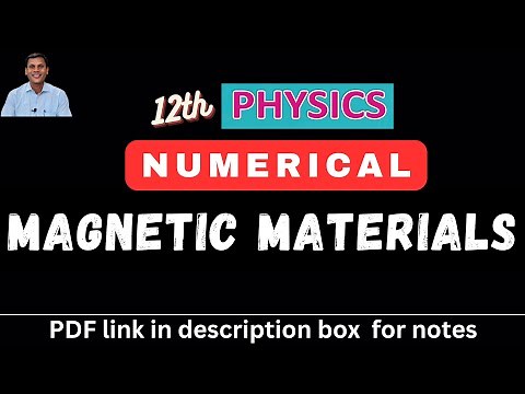 MAGNETIC MATERIALS | NUMERICAL | HSC | CHAPTER 11| MAHARASHTRA BOARD | 12th PHYSICS | ONE SHOT VIDEO