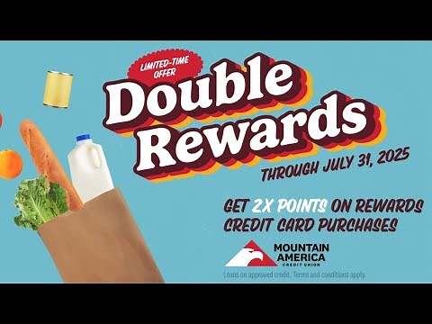 Get Double the Rewards Points with a Mountain America Rewards Credit Card