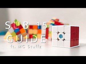 How To Be Sub-15 on 3x3 in 1 week! ft. MC 5tuffz (5 Tips) | Rubik's Cube Guide
