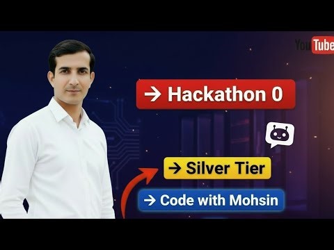 Hackathon 0 AI Employee | Silver Tier Complete | Agentic AI Project Demo | Video 2