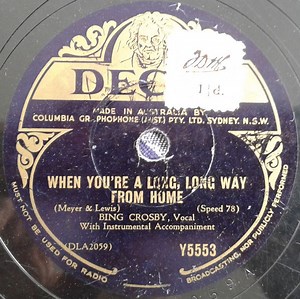 Bing Crosby - When You're A Long, Long Way From Home / When I Lost You