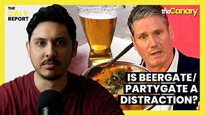 Politicians should be held to account, but while most of the media is focused on beergate and partygate, the government is pushing through authoritarian laws with little opposition. Curtis Daily argues that we should be more concerned about the class war being waged against the poor and marginalised. | The Canary