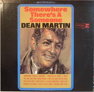 Dean Martin - Somewhere There's A Someone