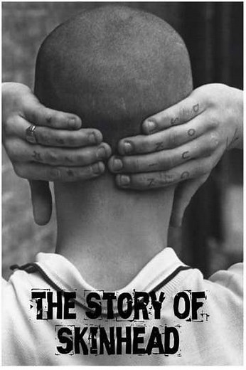 The Story of Skinhead - Movie