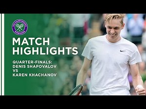 Denis Shapovalov vs Karen Khachanov | Quarter-Final Highlights | Wimbledon 2021