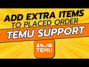 How To Add More Items To an Order on TEMU - Full Guide