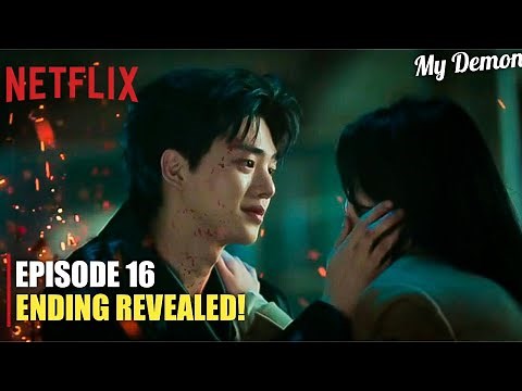My Demon Episode 16 Ending Revealed | Song Kang | Kim Yoo Jung (ENG SUB)