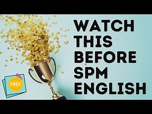 Watch This Before 你考2020 SPM 英文试卷 ！【A+ 秘籍】| PAPER 1 PAPER 满分技巧