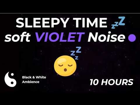 Violet Noise for Sleep 💜⚫⚪ | 10 Hours Black & White Ambience