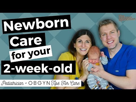 NEWBORN CARE: Pediatrician Guide to Week 2