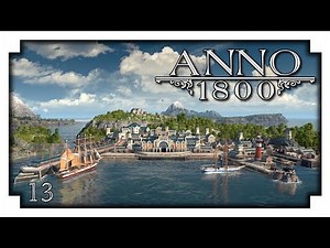 ANNO 1800 Gameplay Español Ep 13 - MÁS MUELLES