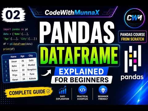 02. Pandas DataFrame in Python | Learn DataFrame from Scratch