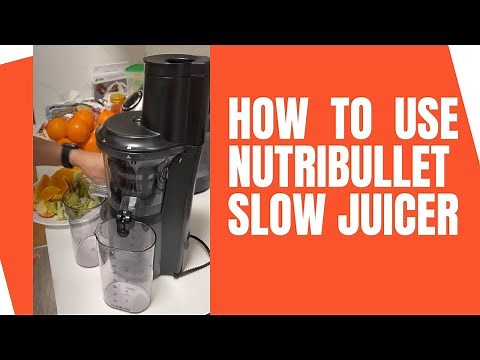 How to use nutribullet slow juicer