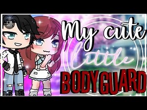 My cute little bodyguard || GLMM || GACHA life full mini movie ||