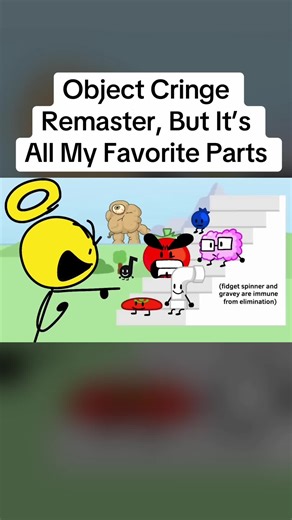 Object Cringe Remaster, but it’s all my favorite parts. Lowkey my fav object show #objectshow #osc #objectcringe #fyp #animation