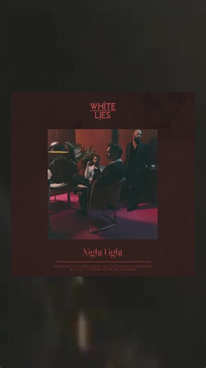 We are so excited to announce that our new album “Night Light” is out now! We are playing shows around the UK over the next 7 days to celebrate its release. Expect a mix of greatest hits and new songs from “Night Light” - we hope to see a lot of you there. | White Lies