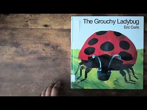 Read aloud- The grouchy ladybug - Eric Carle