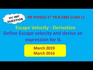 ESCAPE VELOCITY / DERIVATION OF ESCAPE VELOCITY