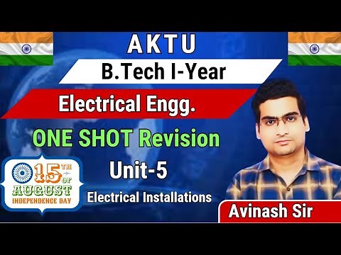 ELECTRICAL UNIT-5 I Electrical Installations I By Avinash Sir I Gateway Classes I AKTU