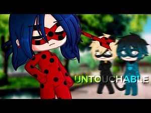 Untouchable ✨ | Miraculous Ladybug「 Gacha Club 」