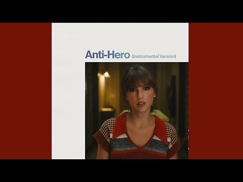 Taylor Swift - Anti-Hero (Official Instrumental)