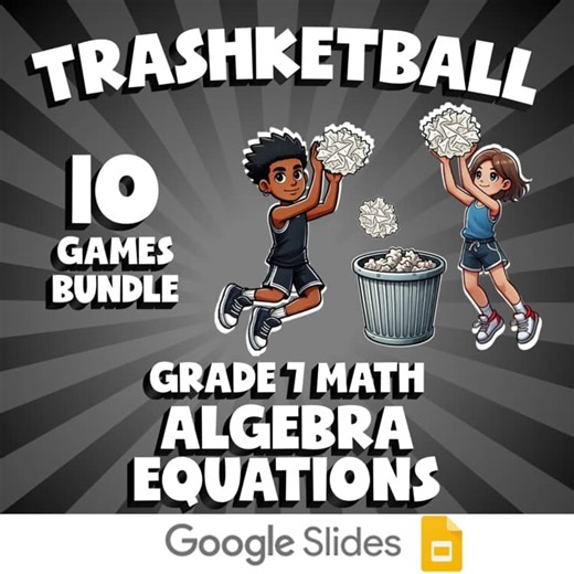10 TRASHKETBALL Math Games - Algebra Equations - Grade 7 No Prep Review Activity
