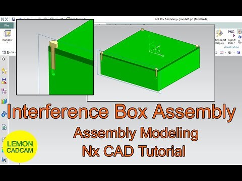 Interference, Box Assembly, Nx CAD