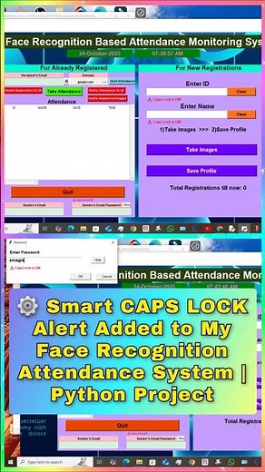 ⚙️ Smart CAPS LOCK Alert Added to My Face Recognition Attendance System | Python Project