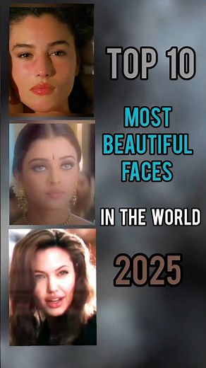 Top 10 Most Beautiful Faces in the World 2025 🌍✨ | Most Beautiful Women | Monica #mostbeautiful