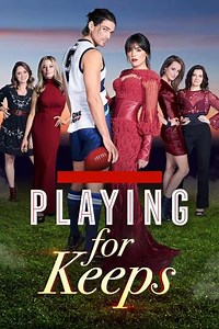 Playing for Keeps (2018-2019) - TV Show
