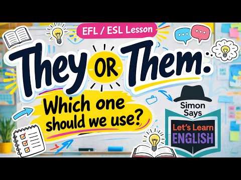 They or Them? 🤔 | Which One Should You Use? (Easy English Grammar)