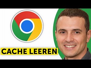 Google Chrome Cache leeren – Browser Cache & Daten löschen Tutorial