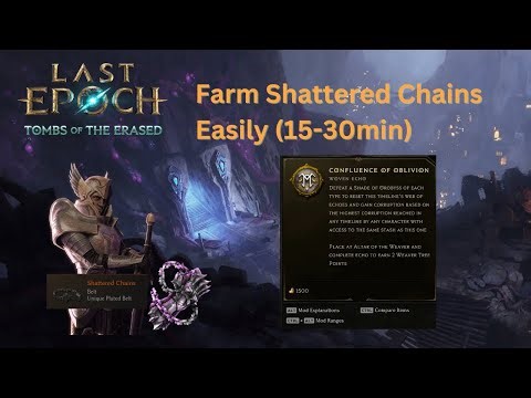 Farm Shattered Chains Easily with Confluence of Oblivion | Erasing Strike VK | Last Epoch 1.2