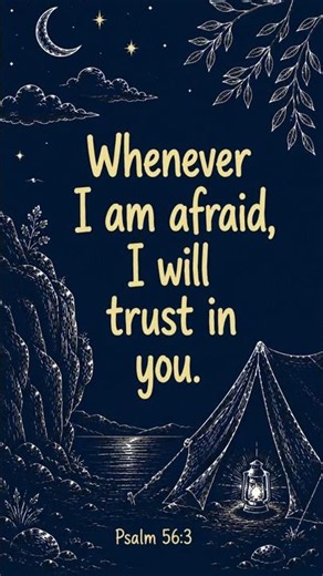 Psalm 56:3 | When I Am Afraid