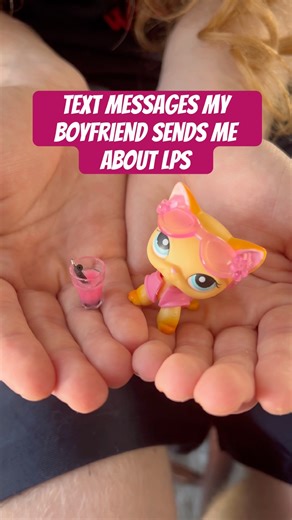 Text Messages With My Boyfriend About LPS #lps #littlestpetshop #nostalgia #nostalgic #lpscommunity