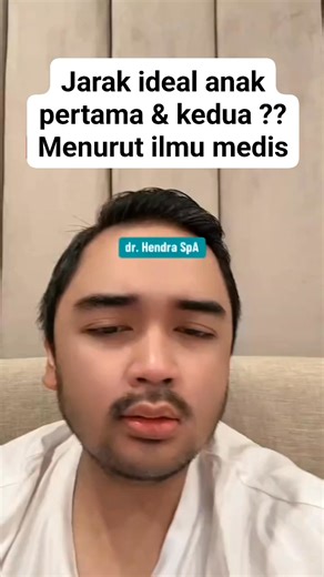 3.1M views · 34K reactions | Berikuw Jarak ideal anak pertama & kedua ?? Menurut ilmu kedokteran,,,,? | Dokter Dunia Kesehatan | Facebook