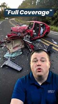 "Full Coverage" insurance is b*****t (lawyer explains)