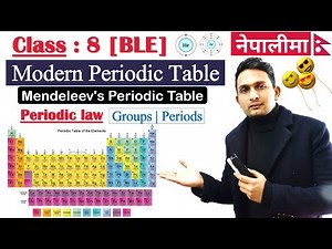 Periodic Table || Modern Periodic Table || Mendeleev's Periodic Table || Class 8 || In Nepali